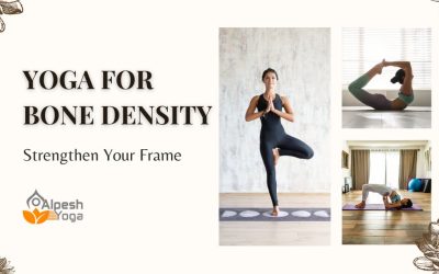 Yoga for Bone Density: Strengthen Your Frame
