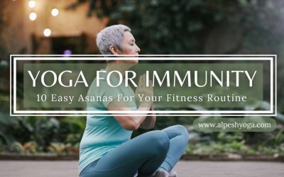 Yoga for Immunity: 10 Easy Asanas For Your Fitness Routine