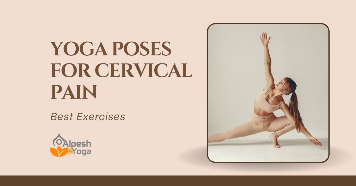 yoga poses for cervical pain